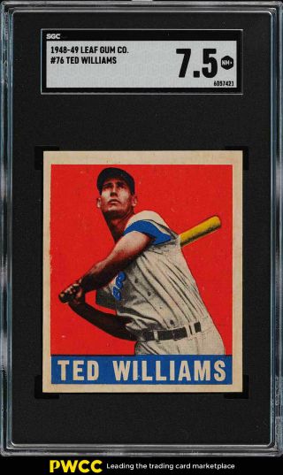 1948 Leaf Ted Williams 76 Sgc 7.  5 Nrmt,  (pwcc)