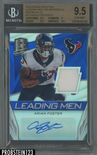 2014 Spectra Blue Prizm Leading Men Arian Foster Jersey Auto 14/15 Bgs 9.  5