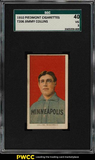 1909 - 11 T206 Jimmy Collins Minneapolis Sgc 3 Vg (pwcc)