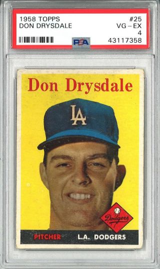1958 Topps Don Drysdale 25 - - Psa 4 - - Hof