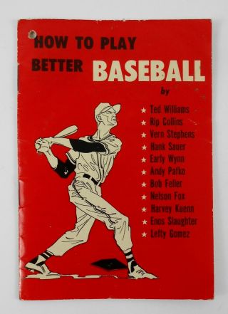 How To Play Better Baseball Ted Williams Vern Stephens More 1950s J.  C.  Higgins
