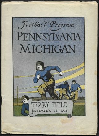 Nov.  18,  1916 University Of Michigan Vs.  Pennsylvania Football Program