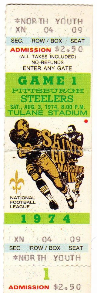 1974 World Champions - Pittsburgh Steelers @ Orleans Saints Full Ticket Stub