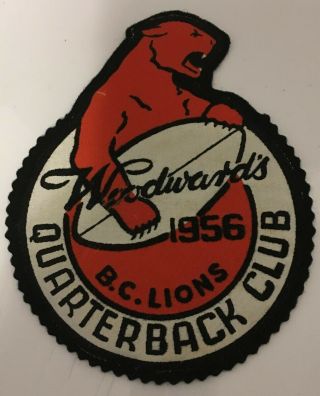 Rare B,  C,  Lions Woodwards 1956 Quarterback Club Patch Cfl Football