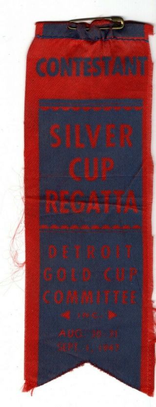 1947 Silver Cup Regatta Contestant Ribbon,  Detroit Gold Cup Com. ,  Hydroplanes