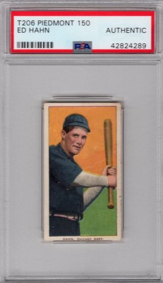 1909 - 11 T206 Ed Hahn Of The Chicago White Sox Psa Authentic