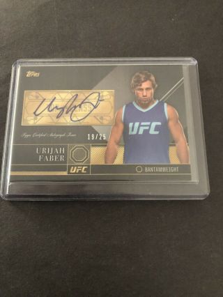 2016 Topps Ufc Top Of The Class Uriah Faber Gold Auto /25 California Kid