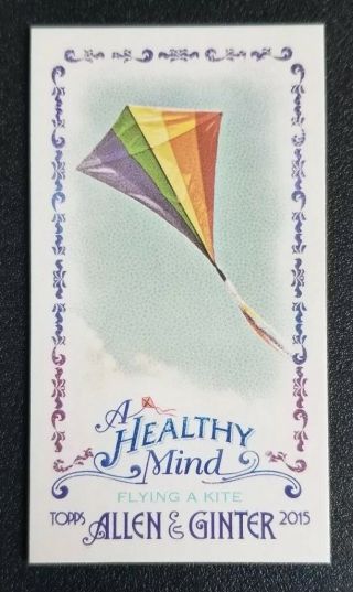 2015 Topps Allen & Ginter Mini A Healthy Mind Flying A Kite Mind - 2 Rare