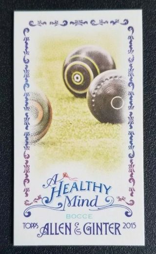 2015 Topps Allen & Ginter Mini A Healthy Mind Bocce Mind - 9 Rare