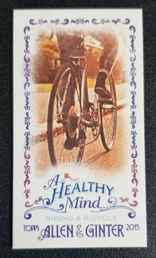 2015 Topps Allen & Ginter Mini A Healthy Mind Riding A Bicycle Mind - 3 Rare