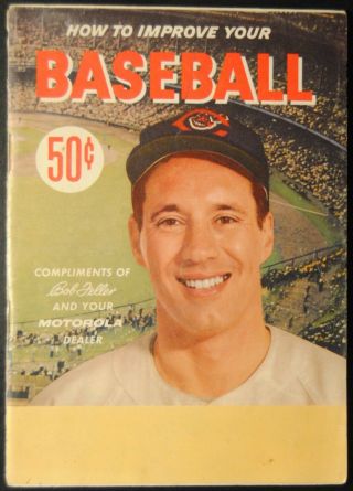 1957 Motorola How To Improve Your Baseball - Cleveland Indians Bob Feller