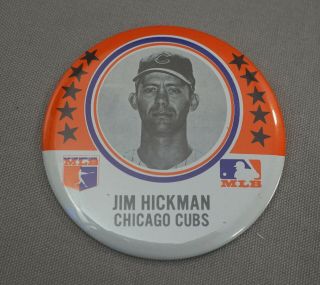 1969 Jim Hickman Chicago Cubs Mlb Baseball Large 3 1/2 " Pin Button