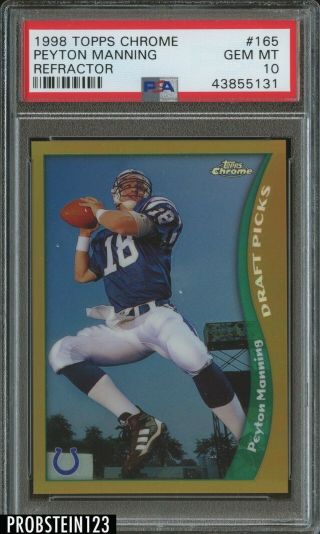 1998 Topps Chrome Refractor 165 Peyton Manning Colts Rc Psa 10 " High End