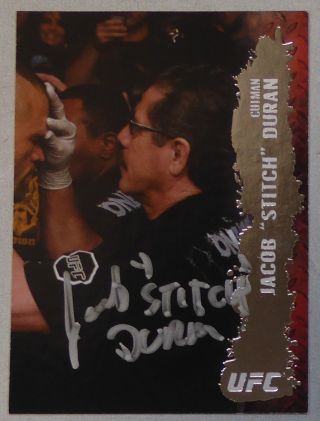 Jacob Stitch Duran Signed Ufc 2009 Topps Card 143 Mma Boxing Cutman Autograph