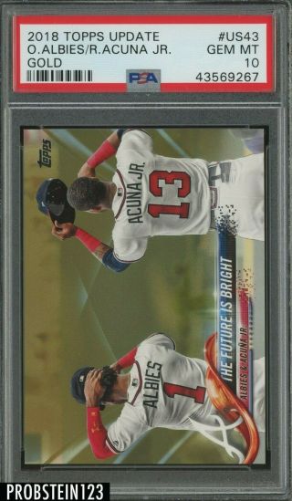 2018 Topps Update Gold Ozzie Albies Ronald Acuna Jr.  Rc Rookie /2018 Psa 10