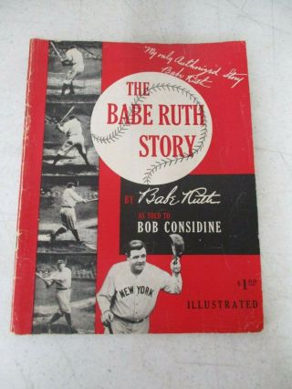 1948 The Babe Ruth Story Book By Babe Ruth Bob Considine Illustrated Book Some C