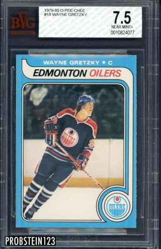 1979 O - Pee - Chee Opc Hockey 18 Wayne Gretzky Oilers Rc Rookie Hof Bvg 7.  5 Nm,