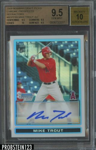 2009 Bowman Chrome Refractor Mike Trout Angels Rc Rookie Auto /500 Bgs 9.  5 W/ 10
