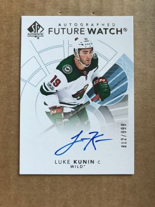 2018 - 19 Sp Authentic 2017 - 18 Luke Kunin Future Watch Update Auto 812:999