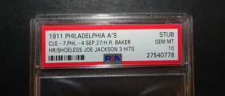 1911 Phil.  Athletics baseball ticket - SHOELESS JOE JACKSON 3 HITS PSA - GEM 10 3