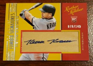 2019 Leather And Lumber Kevin Kramer Auto Rookie Lumber Signatures 78/149 Rc