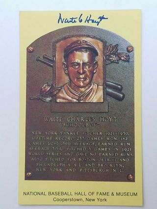 Waite Hoyt Autographed Hall Of Fame Hof Yellow Plaque Postcard