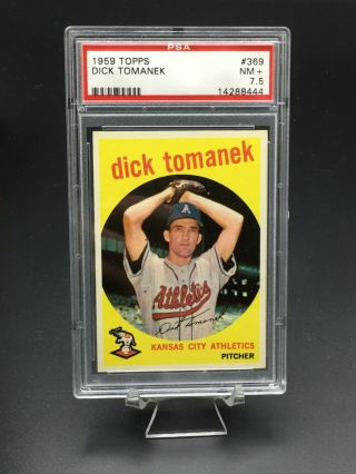 1959 Topps Baseball Dick Tomanek Psa Nm,  7.  5 369 Kansas City A 