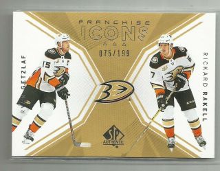 Ryan Getzlaf/rickard Rakell 2018 - 19 Sp Authentic Franchise Icons Card 075/199