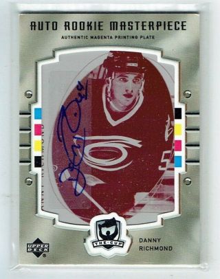 05 - 06 Ud Upper Deck The Cup Danny Richmond 1/1 Printing Plate Auto Rookie