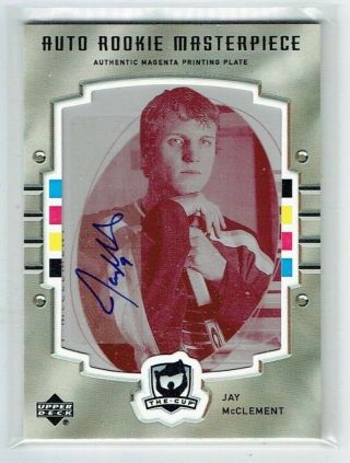 05 - 06 Ud Upper Deck The Cup Jay Mcclement 1/1 Printing Plate Auto Rookie