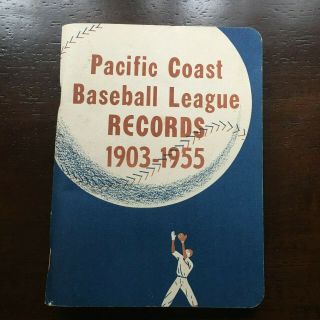 Pacific Coast League Records Book 1903 - 1955 Premium Baseball Pcl 1956