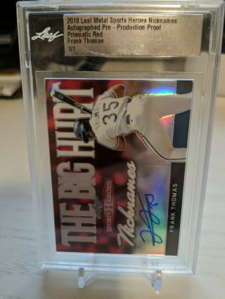 2018 Leaf Metal Sports Heroes Frank Thomas Red Pre Production Proof Auto 1/ 1