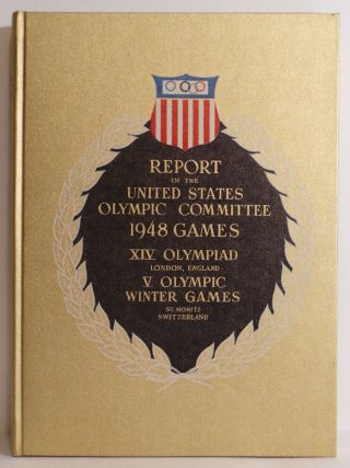 1948 United States Olympic Committee Official Report Book London St Moritz Games