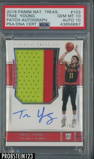 2018 - 19 National Treasures Trae Young Rc Patch /99 Psa 10 Psa/dna 10 Auto Pop 2