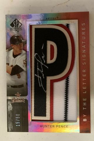 2007 Sp Authentic Hunter Pence By The Letter Signatures Auto 15/50 Rangers