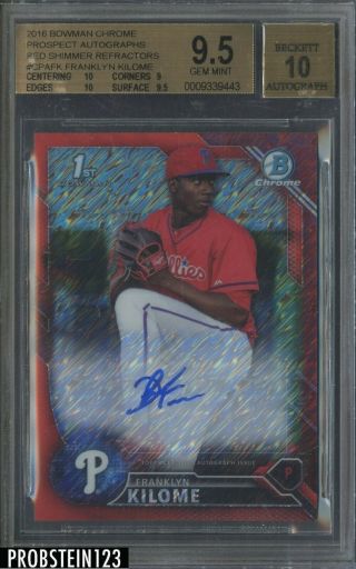 2016 Bowman Chrome Red Shimmer Refractor Franklyn Kilome Rc Auto /10 Bgs 9.  5