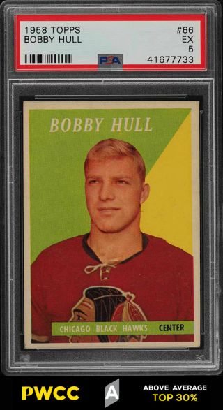 1958 Topps Hockey Bobby Hull Rookie Rc 66 Psa 5 Ex (pwcc - A)