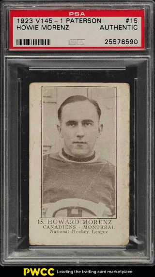 1923 V145 - 1 Paterson Howie Morenz Rookie Rc 15 Psa Auth (pwcc)