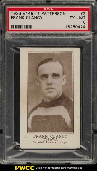 1923 V145 - 1 Paterson King Clancy Rookie Rc 3 Psa 6 Exmt (pwcc)