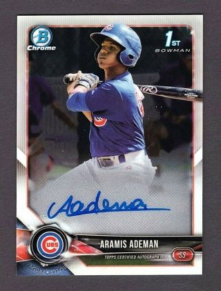 Aramis Ademan Chicago Cubs 2018 Bowman Chrome Prospect Auto Card