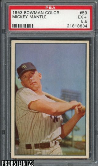 1953 Bowman Color 59 Mickey Mantle York Yankees Hof Psa 5.  5 " Looks Nicer "