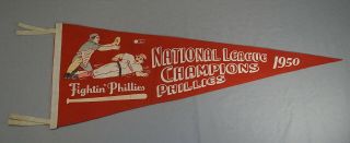 Rare Style Variation 1950 Philadelphia Phillies N.  L.  Champions Baseball Pennant