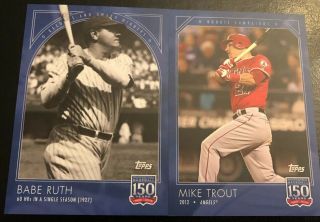2019 Topps 150 Years Of Baseball Week 1 Babe Ruth Sandy Koufax Mike Trout