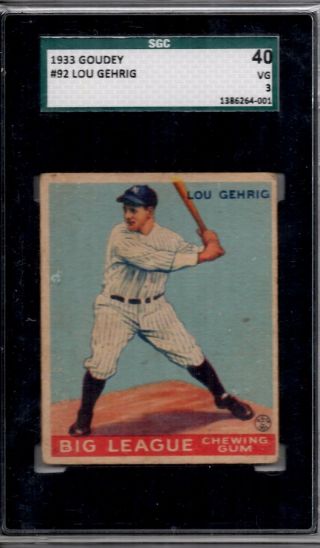 1933 Goudey 92,  Lou Gehrig,  Sgc 40/3 Vg