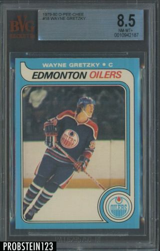 1979 O - Pee - Chee Opc 18 Wayne Gretzky Oilers Rc Rookie Hof Bvg 8.  5 " Tough "