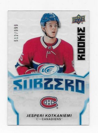 Jesperi Kotkaniemi 2018 - 19 Upper Deck Ice Subzero Rookie 512/999 Canadiens