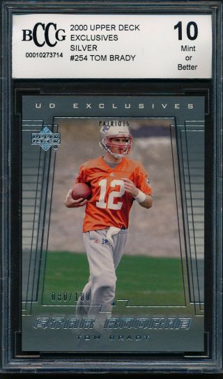 2000 Upper Deck Exclusives Silver Tom Brady Rookie Rc 254 /100 Bccg 10