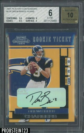 2001 Contenders Rookie Ticket Drew Brees Chargers Rc Auto /500 Bgs 6 W/ 9.  5