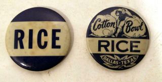 Vtg Rice University 2 Different Pin Back Football Buttons Incl Cotton Bowl 1953