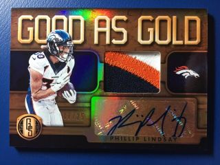 Phillip Lindsay 2019 Panini Gold Standard Good As Gold Patch Auto D 07/25